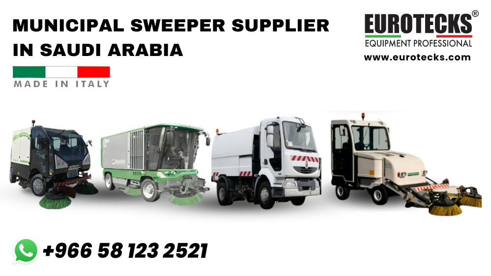 Municipal Sweeper Supplier in Saudi Arabia Eurotecks