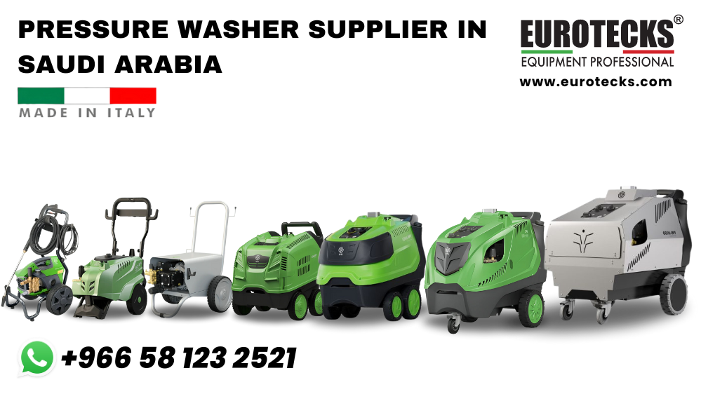Pressure washer supplier in Saudi Arabia Eurotecks