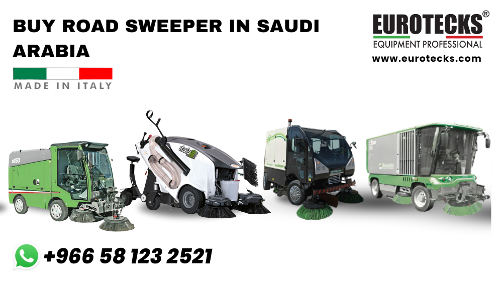 Road and Street Sweeper Supplier in Saudi Arabia﻿ Eurotecks
