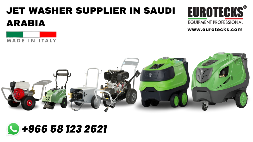 Jet Washer Supplier in Saudi Arabia Eurotecks